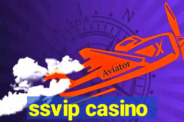 ssvip casino